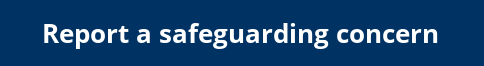 Report a safeguarding concern