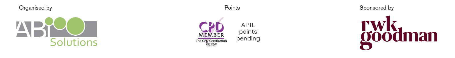 Organised by ABI Solutions, APIL points pending, Sponsored by RWK Goodman