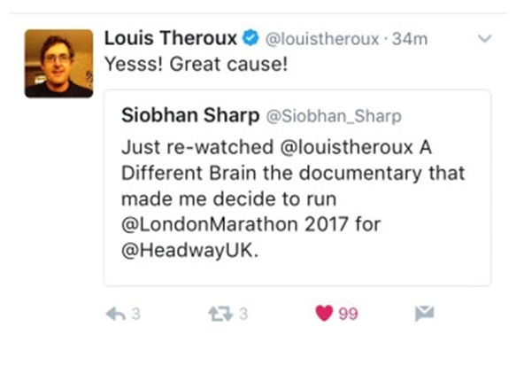 Louis Theroux tweets 'Yesss! Great cause!' in response to Siobhan's comment that she supports Headway after watching his Different Brain documentary