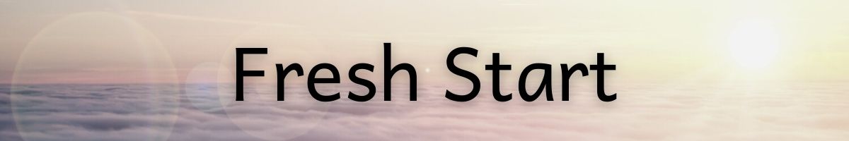 Fresh Start